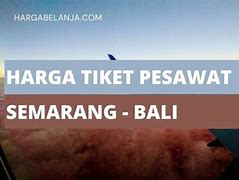 Tiket Pesawat Semarang Raja Ampat